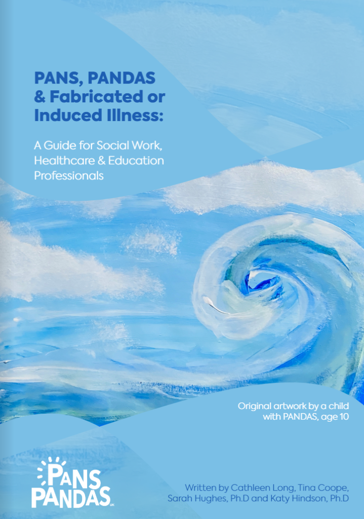 PANS, PANDAS and FII; a guide for social work, healthcare and education professionals.