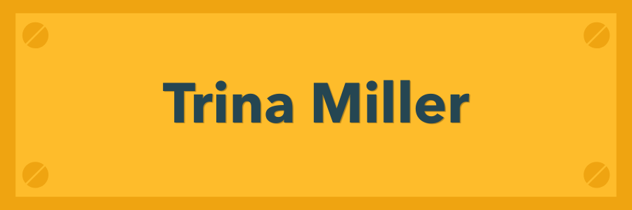 Trina Miller